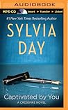 Captivated by You by Sylvia Day