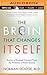The Brain That Changes Itself: Stories of Personal Triumph from the Frontiers of Brain Science