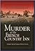 Murder at the French Country Inn by Clyde Deighton