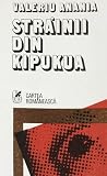 Străinii din Kipukua