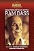 Conversations with Ram Dass: Interviewed by Sridhar Silberfein