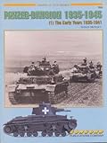 Panzer Division 1935-1945 vol 1 The Early Years