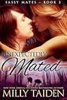 Unexpectedly Mated