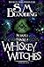 Whiskey Witches (Whiskey Wi...