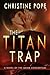 The Titan Trap (The Gaian C...