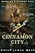 Cinnamon City (Tales of Cinnamon City, #2)