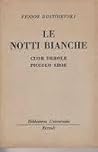 Le notti bianche ...