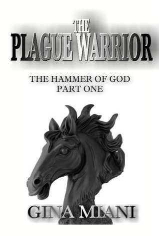 The Plague Warrior (Hammer of God #1)