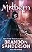 Mistborn by Brandon Sanderson Mistborn by Brandon Sanderson
