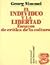 El Individuo y la libertad. Ensayos de crítica de la cultura