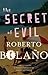 The Secret of Evil