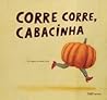Corre Corre, Cabacinha by Eva Mejuto