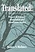 Translated!: Papers on Literary Translation and Translation Studies. With an introduction by Raymond van den Broeck (Approaches to Translation Studies, 7)