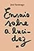 Ensaio sobre a Lucidez by José Saramago