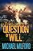 A Question of Will