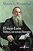 El viejo Léon. Tolstoi, un ...