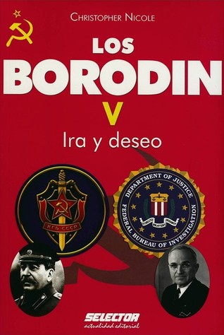 Ira y deseo (Los Borodin V)