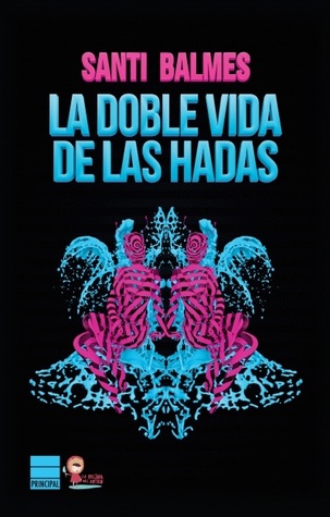La doble vida de las hadas (Hardcover)