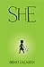 She by Bridget Callaghan