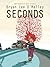 Seconds by Bryan Lee O'Malley