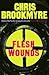 Flesh Wounds