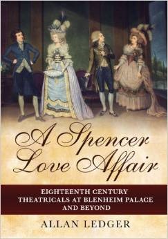 A Spencer Love Affair: Eighteenth Century Theatricals at Blenheim Palace and Beyond
