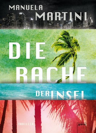 Die Rache der Insel (Die Insel, #2)