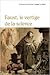 Faust, le Vertige de la Sci...