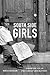 South Side Girls: Growing U...