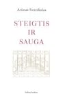 Steigtis ir sauga...