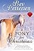 A Pony for Christmas: A Mon...