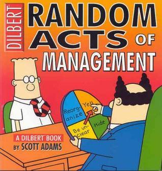 Random Acts of Management (Dilbert #15)