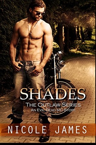 Shades (Evil Dead MC, #3)
