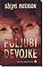 Poljubi devojke by James  Patterson