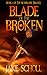 Blade Of The Broken (The Runeblade Trilogy #1)