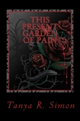 This Present Garden Of Pain