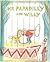 Mr. Papadilly and Willy