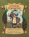 The Magic Fishbone by Charles Dickens
