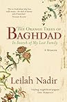 The Orange Trees of Baghdad: In Search of My Lost Family