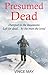 Presumed Dead