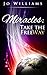 Miracles: Take the FreeWay