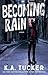 Becoming Rain (Burying Wate...