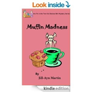 Muffin Madness (Two Old Biddies #7)
