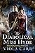 The Diabolical Miss Hyde (E...