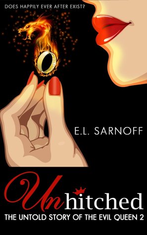 Unhitched: The Untold Story of the Evil Queen 2 (Dewitched #2)