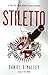 Stiletto (The Checquy Files...