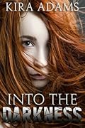 Into the Darkness