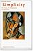 Simplicity - Die Kunst, die Komplexität zu reduzieren