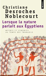 Lorsque la nature parlait aux Egyptiens (Pocket Book)