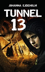 Tunnel 13 (Hardcover)